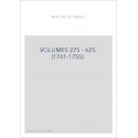 VOLUMES 275 - 625. (1741-1755).