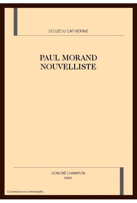 PAUL MORAND NOUVELLISTE