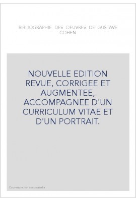 BIBLIOGRAPHIE DES OEUVRES DE GUSTAVE COHEN