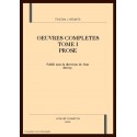 OEUVRES COMPLETES TOME I                               PROSE