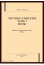OEUVRES COMPLETES TOME I                               PROSE