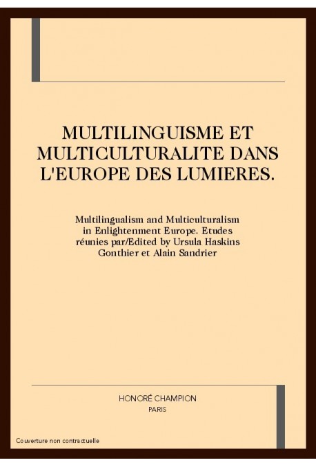 MULTILINGUISME ET MULTICULTURALITE DANS L'EUROPE DES LUMIERES