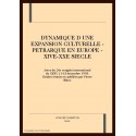 DYNAMIQUE D'UNE EXPANSION CULTURELLE - PETRARQUE EN    EUROPE - XIVE-XXE SIECLE