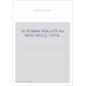LE ROMAN REALISTE AU XVIIE SIECLE. (1914).