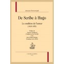 DE SCRIBE A HUGO.  LA CONDITION DE L'AUTEUR (1815-1870)