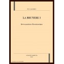 LA BRUYERE. TOME 1 : BREVES QUESTIONS D'HERMENEUTIQUE.