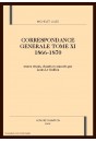 CORRESPONDANCE GENERALE. TOME XI. 1866-1870