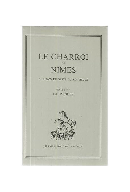 LE CHARROI DE NIMES.