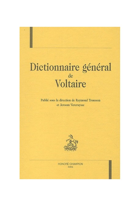 DICTIONNAIRE GENERAL DE VOLTAIRE