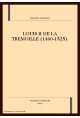 LOUIS II DE LA TREMOILLE (1460-1525)