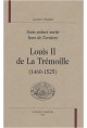 LOUIS II DE LA TREMOILLE (1460-1525)