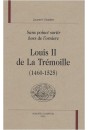 LOUIS II DE LA TREMOILLE (1460-1525)