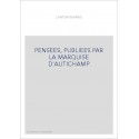 PENSEES, PUBLIEES PAR LA MARQUISE D'AUTICHAMP