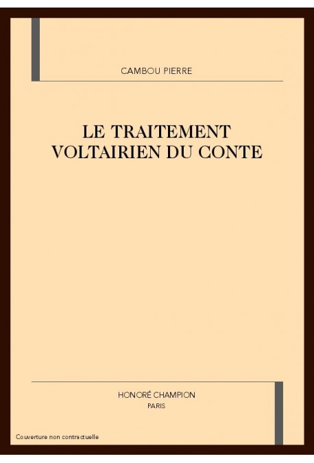 LE TRAITEMENT VOLTAIRIEN DU CONTE