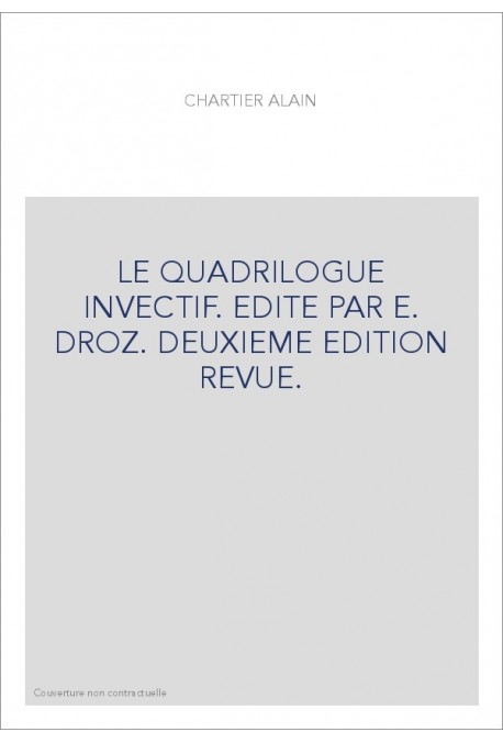 LE QUADRILOGUE INVECTIF. (1950)