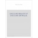 DISCOURS REALISTE ET DISCOURS SATIRIQUE.