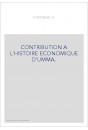 CONTRIBUTION A L'HISTOIRE ECONOMIQUE D'UMMA.
