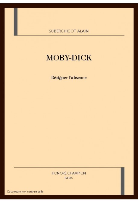 MOBY-DICK. DESIGNER L'ABSENCE