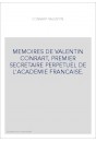 MEMOIRES DE VALENTIN CONRART, PREMIER SECRETAIRE PERPETUEL DE L'ACADEMIE FRANCAISE.