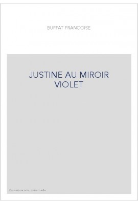 JUSTINE AU MIROIR VIOLET