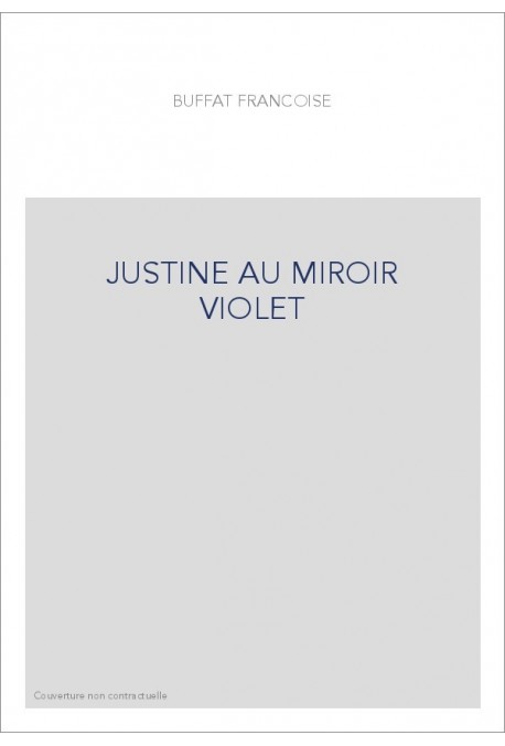 JUSTINE AU MIROIR VIOLET