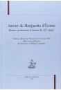 AUTOUR DE MARGUERITE D'ECOSSE. REINES, PRINCESSES ET   DAMES DU XVE SIECLE.