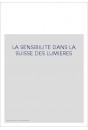 LA SENSIBILITE DANS LA SUISSE DES LUMIERES