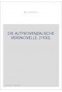 DIE ALTPROVENZALISCHE VERSNOVELLE. (1930).