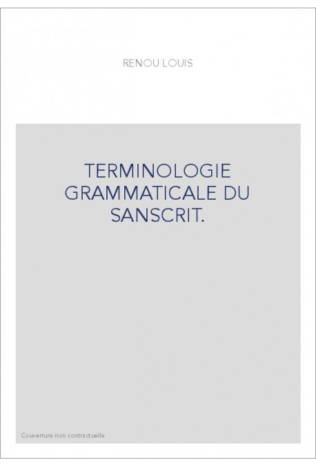 TERMINOLOGIE GRAMMATICALE DU SANSCRIT.