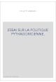 ESSAI SUR LA POLITIQUE PYTHAGORICIENNE.(1922)