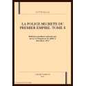 LA POLICE SECRETE DU PREMIER EMPIRE. TOME 5 : JUILLET-DECEMBRE 1812