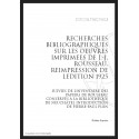 RECHERCHES BIBLIOGRAPHIQUES SUR LES OEUVRES IMPRIMEES DE JEAN-JACQUES ROUSSEAU