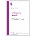 LITTÉRATURES AFRICAINES ET ANTIQUITÉ