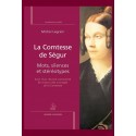 LA COMTESSE DE SEGUR   MOTS, SILENCES, STEREOTYPES