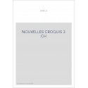 NOUVELLES CROQUIS 3 CH