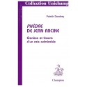 PHEDRE DE JEAN RACINE. GENESE ET TISSURE D'UN RETS     ADMIRABLE