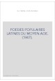 POESIES POPULAIRES LATINES DU MOYEN AGE. (1847).