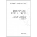 LES DOCTRINES D'ART EN FRANCE: PEINTRES, AMATEURS, CRITIQUES, DE POUSSIN A DIDEROT