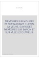 MEMOIRES SUR MOLIERE ET SUR MADAME GUERIN, SA VEUVE, SUIVIS DES MEMOIRES SUR BARON ET SUR MLLE LECOUVREUR.