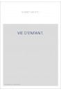 VIE D'ENFANT.