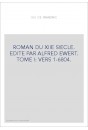 GUI DE WAREWIC. TOME I: VERS 1-6804. ROMAN DU XIIE SIECLE