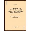 LA FABRIQUE DES ROUGON-MACQUART. VOLUME III : UNE PAGE D`AMOUR, NANA, POT BOUILLE