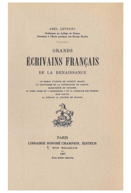 GRANDS ECRIVAINS FRANCAIS DE LA RENAISSANCE.