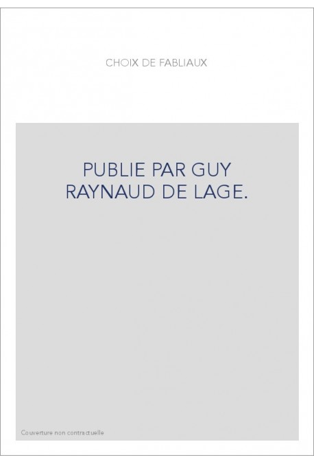 CHOIX DE FABLIAUX.