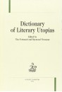 DICTIONARY OF LITERARY UTOPIAS.