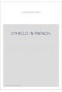 OTHELLO IN FRENCH.
