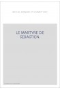 LE MARTYRE DE SEBASTIEN.