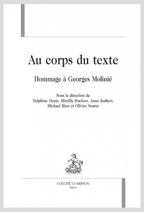 AU CORPS DU TEXTE:HOMMAGE A GEORGES MOLINIE