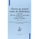 UVRES DE MYLORD COMTE DE SHAFTESBURY, CONTENANT       DIFFERENTS OUVRAGES DE PHILOSOPHIE ET DE MORALE