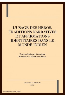 L'USAGE DES HEROS